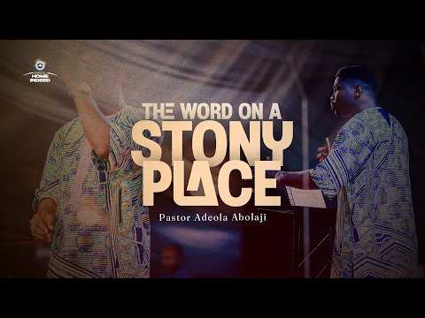 THE WORD ON A STONY PLACE | PASTOR ADEOLA ABOLAJI | RCCG Living Seed Church Omole #rccglsc #rccg