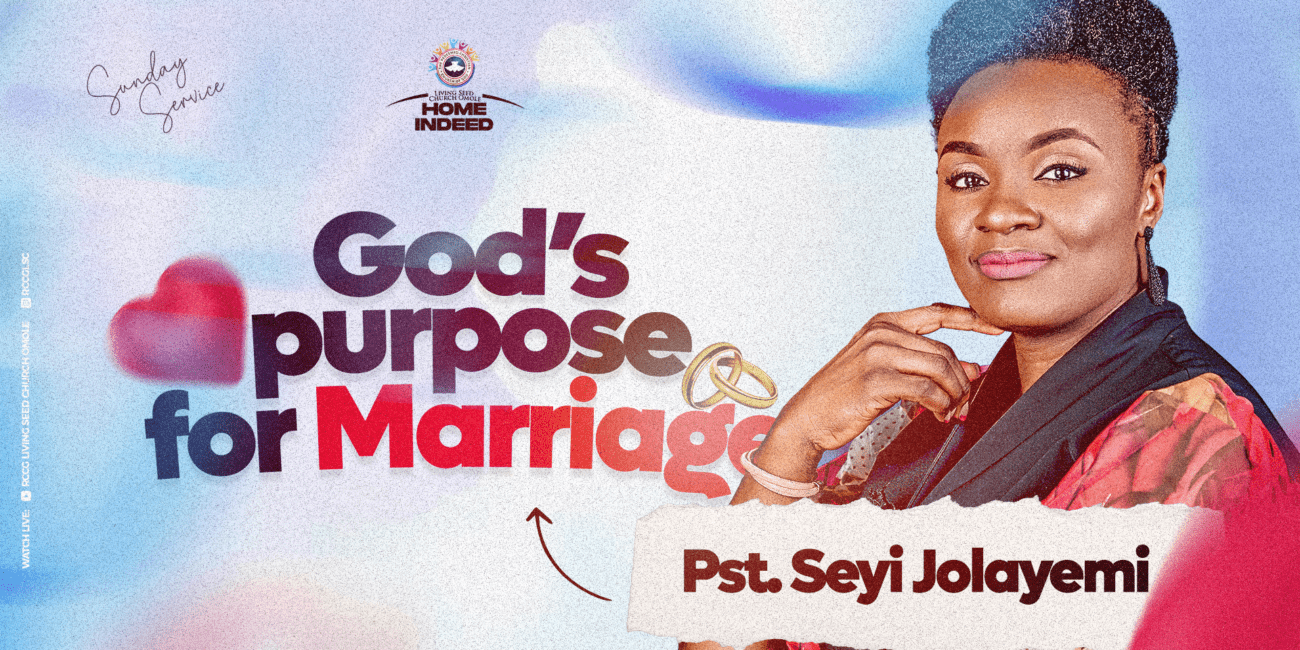 GOD'S PURPOSE FOR MARRIAGE