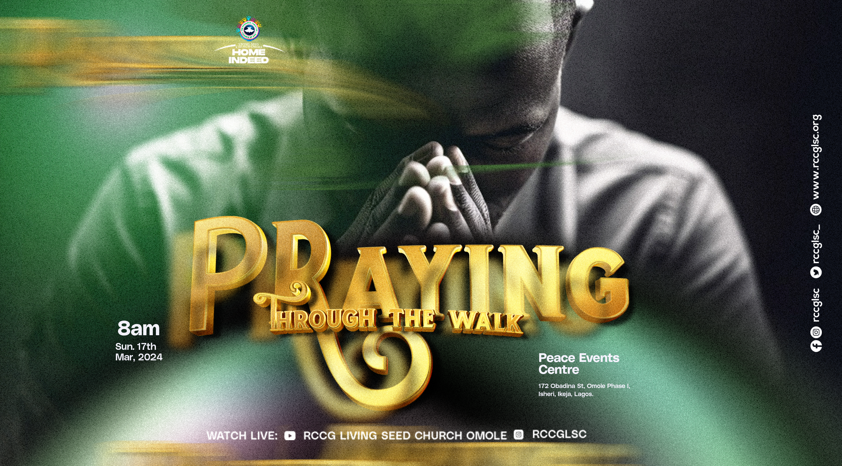 PRAYING THROUGH THE WALK