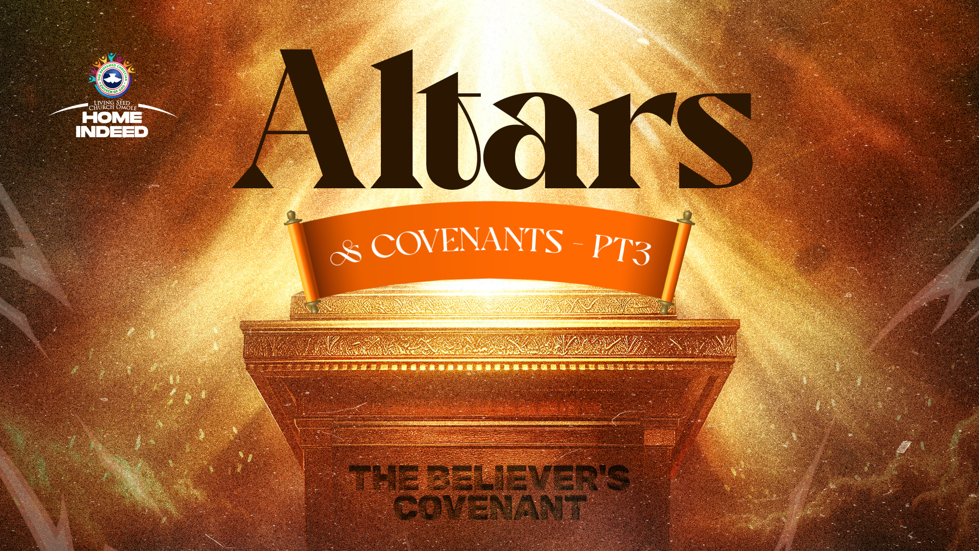 ALTARS & CONVENANTS: THE BELIVERS CONVENANT